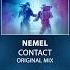 Nemel Contact Original Mix