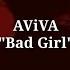 AViVA Bad Girl Tradução