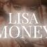 LISA MONEY Slowed Reverb