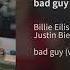 Billie Eilish Justin Bieber Bad Guy Audio