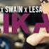 DICHRA X SWAIN X LESA SLIKAJ OFFICIAL VIDEO