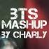 BTS MASHUP Danger Instrumentals Spine Breaker Vocals Mashup By Charly