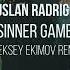 Ruslan Radriges Sinner Game Alexey Ekimov Remix