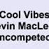 Kevin MacLeod Cool Vibes