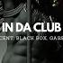 50 Cent In Da Club Black Box Gassan Remix Afro Melodic Techno