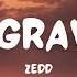 Zedd No Gravity Feat Bava