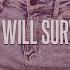 You Will Survive Instrumental Version