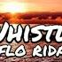 Flo Rida Whistle LYRICS MIX Taio Cruz Nico Vinz Alec Benjamin