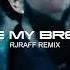 The Weeknd Take My Breath RJRaff Remix