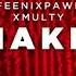 Feenixpawl XMulty Shakin Extended Mix