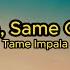 Tame Impala New Person Same Old Mistakes Lyrics