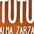 Alma Zarza Tutu Lyrics Tutututu Tutututu Tiktok Song