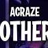 ACRAZE The Otherside Lyrics