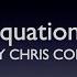 EQUATIONS LYRICS BY CHRIS CORAL GENRE 2010s POP MUSIC