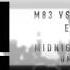 M83 Vs Chainsmokers Ft Emily Warren Midnight City Vs Paris UMF 2017 Mashup