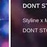 Styline X Mr Sid X Dave Ruthwell DONT STOP Extended Mix