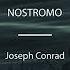 Nostromo Audiobook By Joseph Conrad