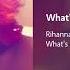 Rihanna What S My Name Instrumental