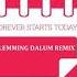 Flexx Forever Starts Today Flemming Dalum Remix