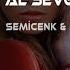 Semicenk Funda Arar Al Sevgilim Emre Kaşık Remix