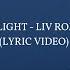 Only Light Liv Romano Lyric Video