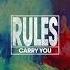 Rules Carry You Extended Mix