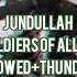 Slowed Thunder Jundullah Soldiers Of Allah Nasheed Renewed
