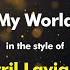 Avril Lavigne My World Karaoke Version From Zoom Karaoke