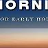 Early Morning Sessions 12 Chillout Set Carlos Grau