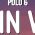 Polo G Partin Ways Lyrics