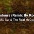 Mc Sar The Real McCoy Solid Base Colours Remix By Rockinnetfj95