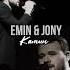 Какая у вас любимая строчка в песне камин Emin Jony Music