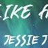 JESSIE J Do It Like A Dude Lyrics