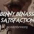 Benny Benassi Satisfaction Sped Up Reverb