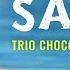 Trio Chocolate Murat Evgin Salla Official Music Video