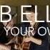 Caleb Elliott On Your Own