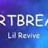 Lil Revive HEARTBREAKER Lyrics