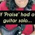 If Praise Had A Guitar Solo Guitar Praise Elevationworship