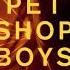 Pet Shop Boys New London Boy Boy Harsher Extended Mix