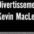 Divertissement Kevin MacLeod