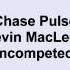 Kevin MacLeod Chase Pulse