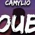 Camylio Trouble Lyrics