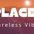 Happy Place Ballad Lyrics Careless Vibez Lyric Video