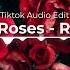 TIKTOK EDIT Vaporgod Irokz Reverse Roses Diamondz N Roses Reversed