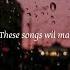 Sad Songs WARNING These Songs Will Make You Cry