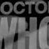 2018 Full Doctor The Original 1963 Titles Doctor Who Ft Extended Opening RaveDj