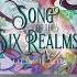 Audiobook Sample Song Of The Six Realms