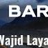 Wajid Layaq Naray Baran 2 0 Pashto Rain Song 2023