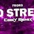 Froro NO STRESS COIKY REMIX