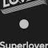 Superlover Time Machine Extended Club Mix